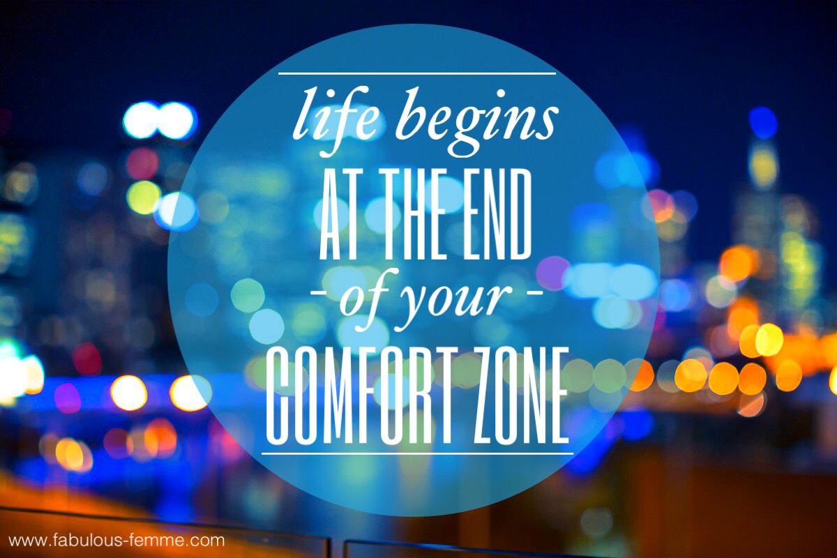 Quote - life begins at the end of your comfort zone - best picture quotes