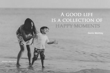 Unique Happy Quote - Collection of moments - Happy Life