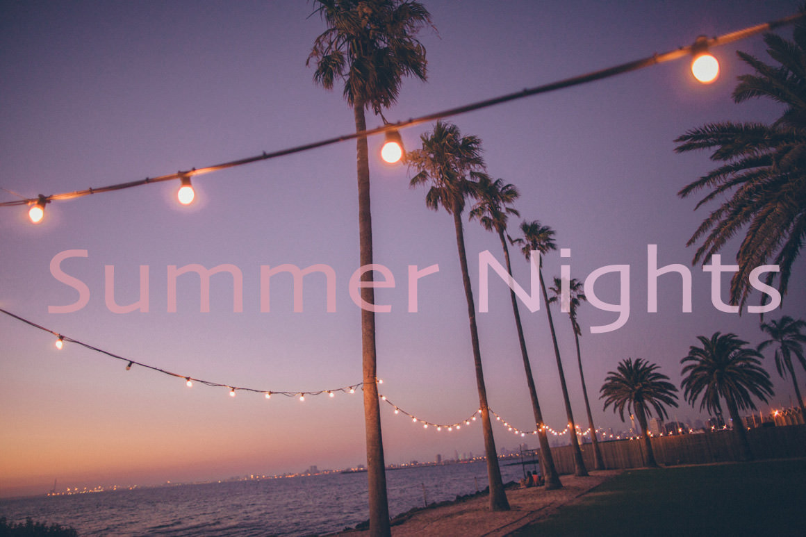 summer nights - pictures with text