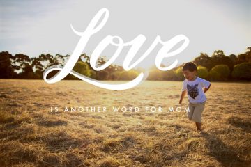 Love is another word for mum - picture quote