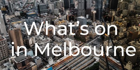 what's on in Melbourne in Sep/Oct 2019